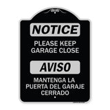 Please Keep Garage Closed Mantenga La Puerta Del Garaje Cerrado