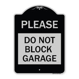 Please Do Not Block Garage