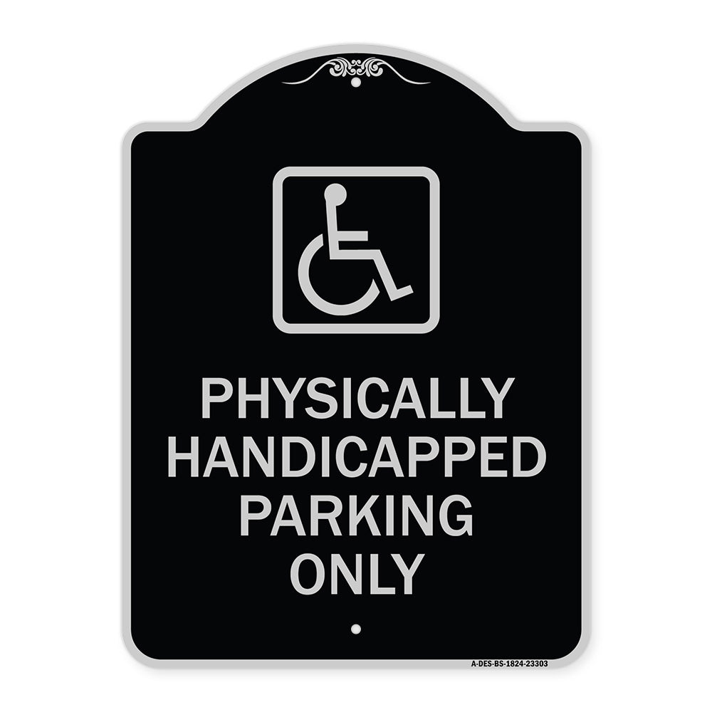 Physically Handicapped Parking Only (With Graphic)