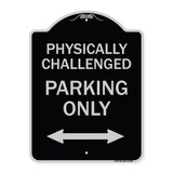 Physically Challenged Parking Only (With Bidirectional Arrow)