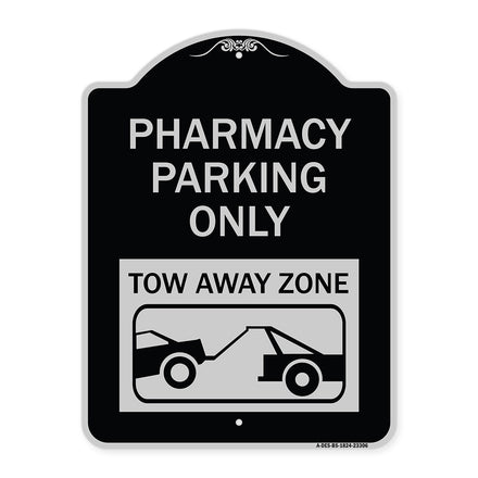 Pharmacy Parking Only Tow Away Zone (With Car Tow Graphic)