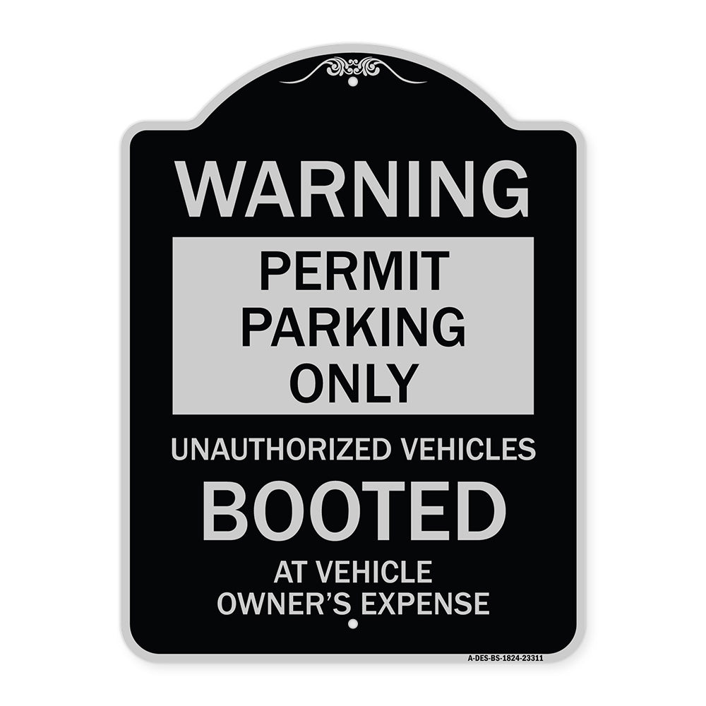 Permit Parking Only Unauthorized Vehicles Booted at Vehicle Owner's Expense