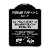 Permit Parking Only - Estacionamiento Solamente Con Permiso. Vehicles Without Permits Will Be Towed (With Car Tow Graphic)