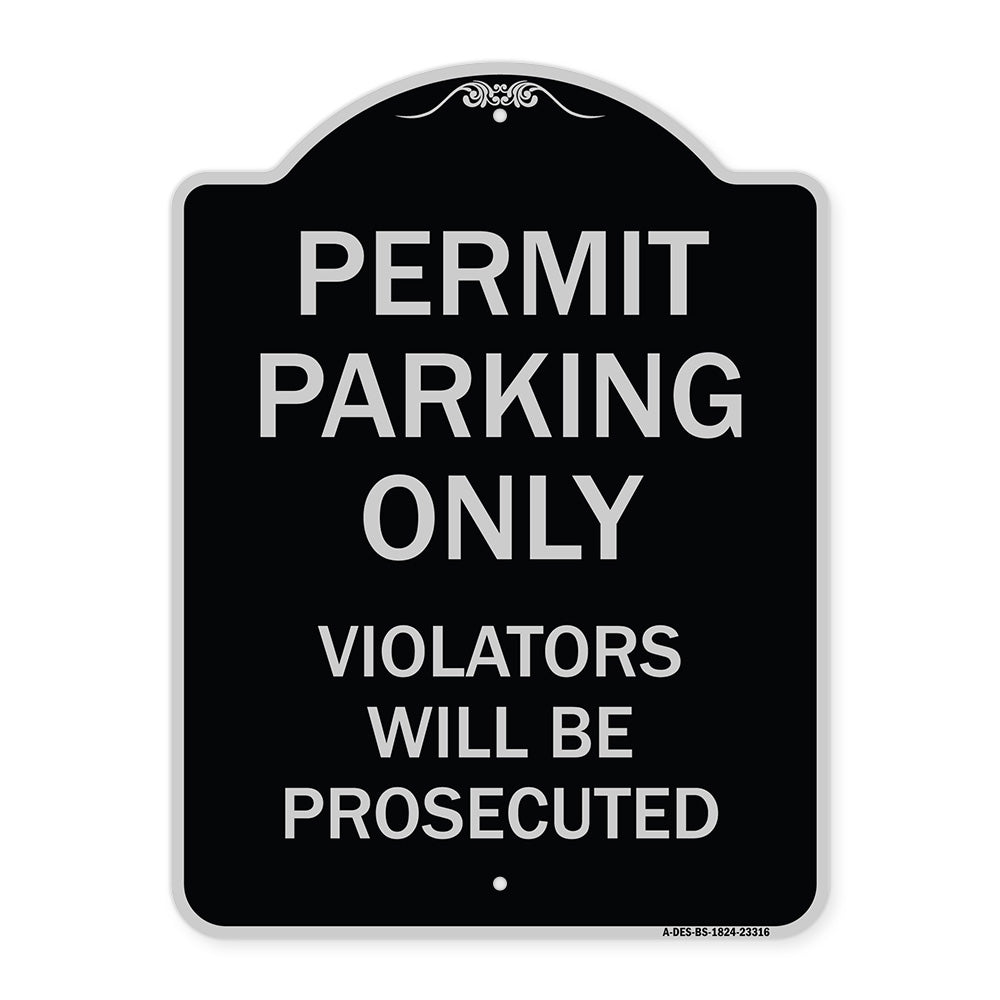 Permit Parking Only Violators Will Be Prosecuted