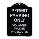 Permit Parking Only Violators Will Be Prosecuted