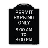Permit Parking Only 8-00 Am to 8-00 Pm