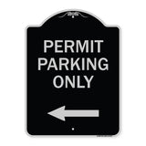 Permit Parking Only (With Left Arrow)