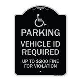 Parking Vehicle Id Required Up to $200 Fine for Violation (With Handicapped Symbol)