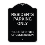 Parking Sign Residents Parking Only Police Informed of Obstruction