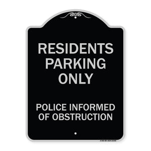Parking Sign Residents Parking Only Police Informed of Obstruction