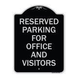 Parking Sign Reserved Parking for Office and Visitors
