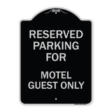 Parking Reserved for Motel Guest Only