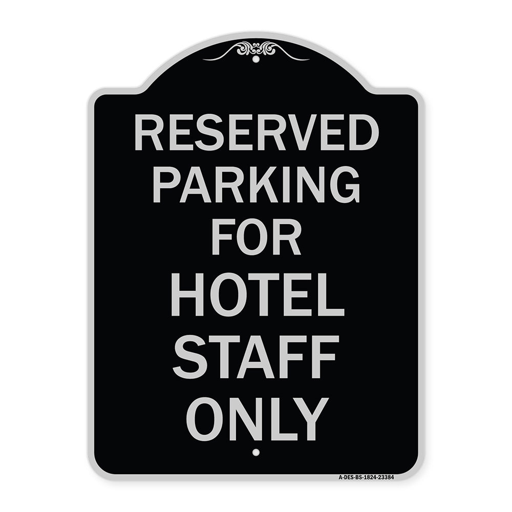 Parking Reserved for Hotel Staff Only