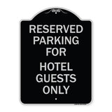 Parking Reserved for Hotel Guests Only