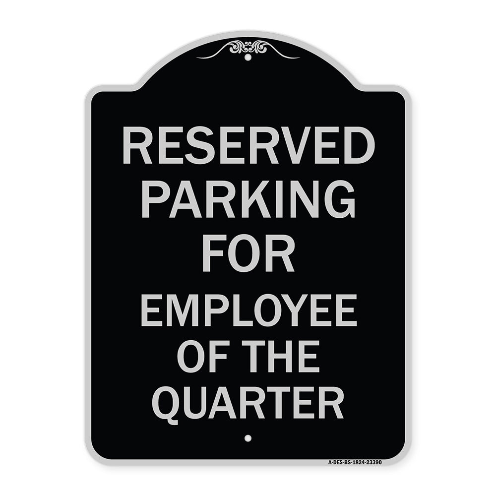 Parking Reserved for Employee of the Quarter