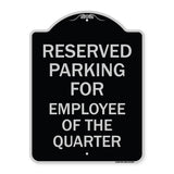 Parking Reserved for Employee of the Quarter