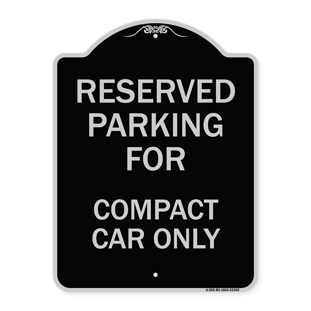 Parking Reserved for Compact Car Only