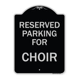 Parking Reserved for Choir