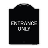 Parking Lot Sign Entrance Only