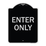Parking Lot Sign Enter Only