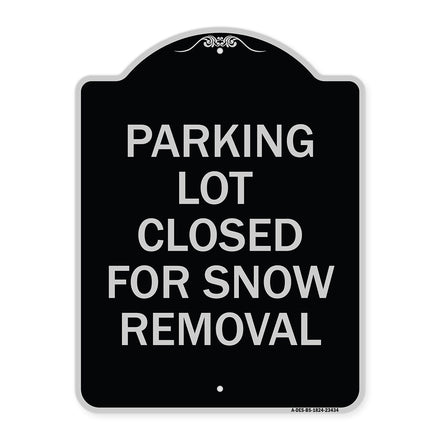 Parking Lot Closed for Snow Removal