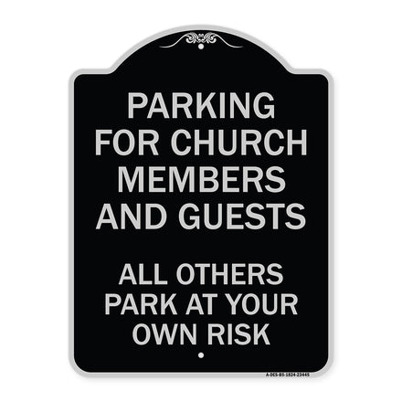 Parking for Church Members and Guests All Others Park at Your Own Risk