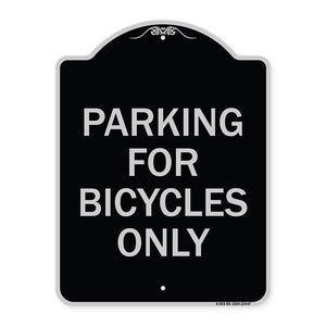 Parking for Bicycles Only Sign