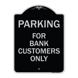 Parking for Bank Customers Only