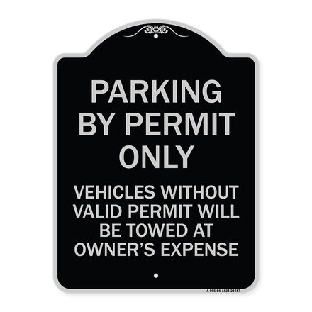 Parking by Permit Only Vehicles Without Valid Permit Will Be Towed at Owner's Expense