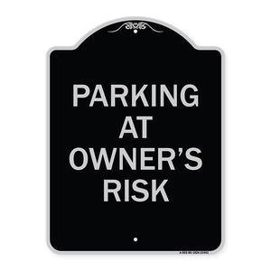 Parking at Owner's Risk