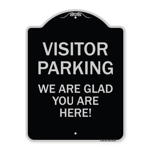 Parking Area Sign Visitor Parking - We Are Glad You Are Here!