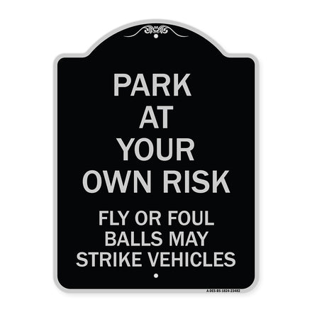 Park at Your Own Risk Fly or Foul Balls May Strike Vehicles