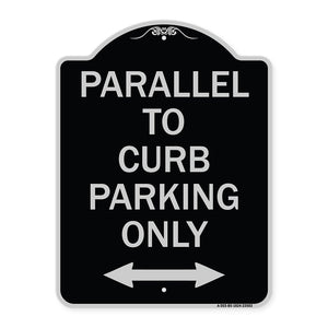 Parallel to Curb Parking Only with Bidirectional Arrow