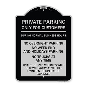 Only for Customers During Normal Business Hours No Overnight Parking No Trucks at Anytime Unauthorized Vehicle Towed