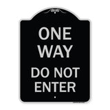 One Way Do Not Enter