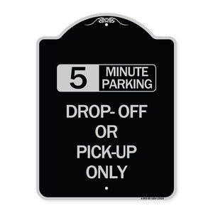 Off or Pick-Up Only (Choose Your Limit) Minute Parking