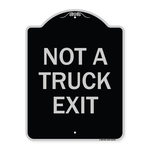 Not A Truck Exit