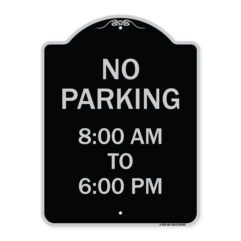 No Parking 8-00 Am to 6-00 Pm