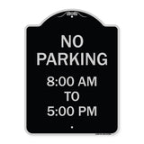 No Parking 8-00 Am to 5-00 Pm