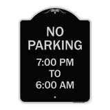 No Parking 7-00 Am to 6-00 Pm