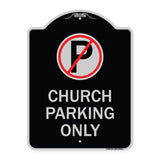 No Parking Symbol Church Parking Only