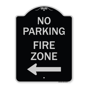 No Parking Sign Fire Zone with Left Arrow