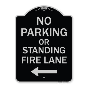No Parking or Standing Fire Lane (With Left Arrow)