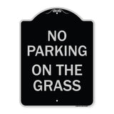 No Parking on the Grass