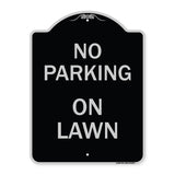 No Parking on Lawn
