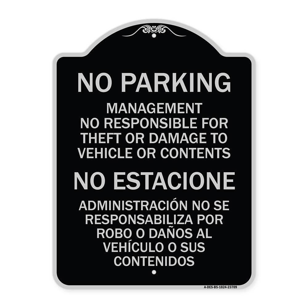 No Parking Management Not Responsible for Theft or Damage to Vehicle or Contents