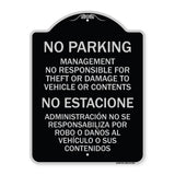 No Parking Management Not Responsible for Theft or Damage to Vehicle or Contents