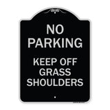 No Parking Keep Off Grass Shoulders