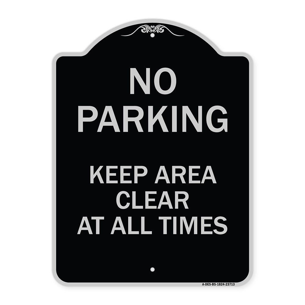 No Parking Keep Area Clear at All Times