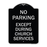 No Parking Except During Church Services